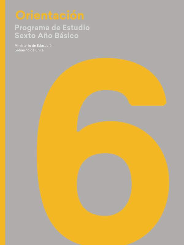 Programa de Orientación 6º básico Programa de Orientación 6º básico