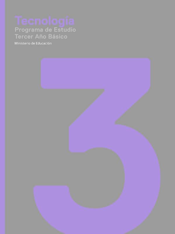 Programa de Educación Tecnología 3º básico Programa de Educación Tecnología 3º básico