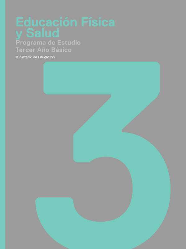 Programa de Educación Física y Salud 3º básico Programa de Educación Física y Salud 3º básico