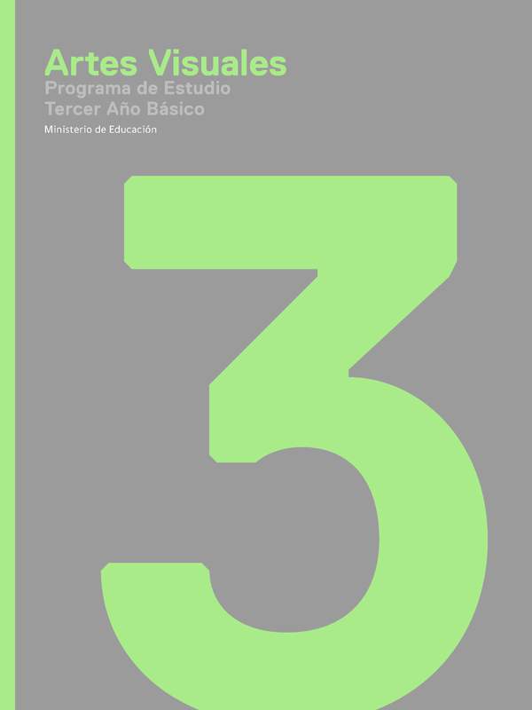 Programa de Artes visuales 3º básico Programa de Artes visuales 3º básico