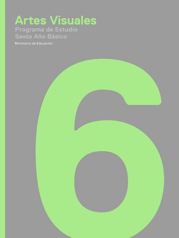 Programa de Artes visuales 6º básico Programa de Artes visuales 6º básico