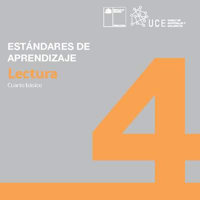 Estándares de Aprendizaje Lectura 4° básico Estándares de Aprendizaje Lectura 4° básico