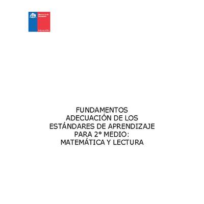 Fundamentos Adecuación de los Estándares de Aprendizaje para 2º medio Fundamentos Adecuación de los Estándares de Aprendizaje para 2º medio