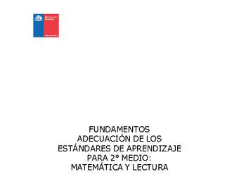 Fundamentos Adecuación de los Estándares de Aprendizaje para 2º medio Fundamentos Adecuación de los Estándares de Aprendizaje para 2º medio