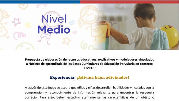 Experiencia: Adivina, buen adivinador Experiencia: Adivina, buen adivinador