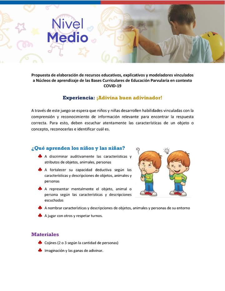 Experiencia: Adivina, buen adivinador Experiencia: Adivina, buen adivinador