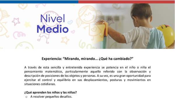 Experiencia: “Mirando, mirando… ¿Qué ha cambiado?” Experiencia: “Mirando, mirando… ¿Qué ha cambiado?”