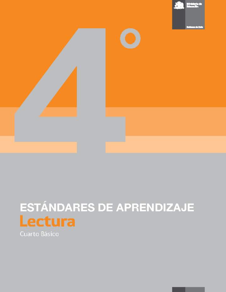 Estándares de Aprendizaje Lectura 4° básico Estándares de Aprendizaje Lectura 4° básico