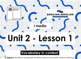 Actividades: 1° Medio Unidad 2 - Lesson 1 Actividades: 1° Medio Unidad 2 - Lesson 1