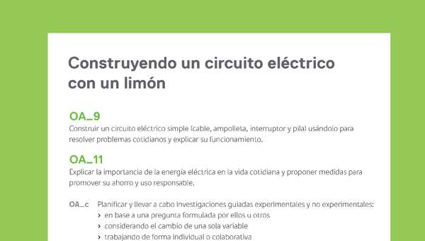 Ejemplo Evaluación Programas - OA09 - OA11 - Construyendo un circuito eléctrico con un limón Ejemplo Evaluación Programas - OA09 - OA11 - Construyendo un circuito eléctrico con un limón