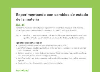Ejemplo Evaluación Programas - OA13 - Experimentando con cambios de estado de la materia Ejemplo Evaluación Programas - OA13 - Experimentando con cambios de estado de la materia
