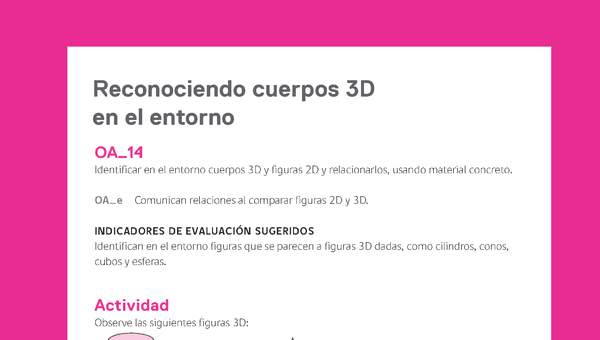 Ejemplo Evaluación Programas - OA14 - Reconociendo cuerpos 3D en el entorno Ejemplo Evaluación Programas - OA14 - Reconociendo cuerpos 3D en el entorno