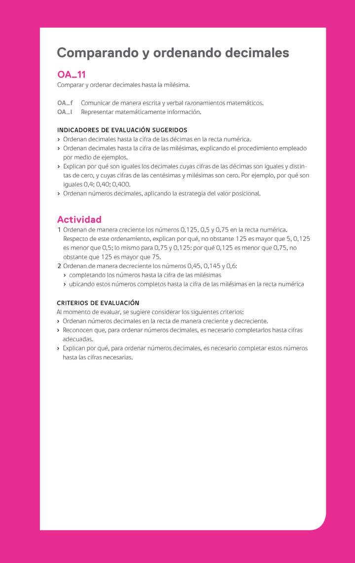 Evaluación Programas - MA05 OA11 - U3 - Comparando y ordenando decimales Evaluación Programas - MA05 OA11 - U3 - Comparando y ordenando decimales