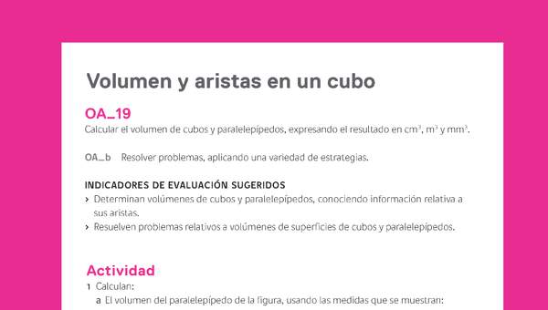 Evaluación Programas - MA06 OA19 - U3 - Volumen y aristas en un cubo Evaluación Programas - MA06 OA19 - U3 - Volumen y aristas en un cubo