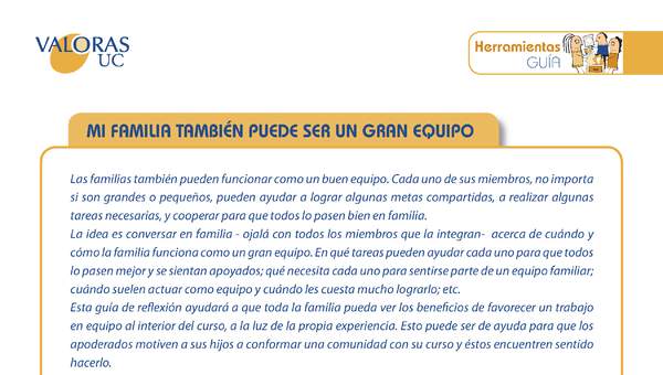 Mi familia puede ser un gran equipo: Orientación. Estudiantes de 3º básico a IIº Medio, y los integrantes de sus familias. Mi familia puede ser un gran equipo: Orientación. Estudiantes de 3º básico a IIº Medio, y los integrantes de sus familias.