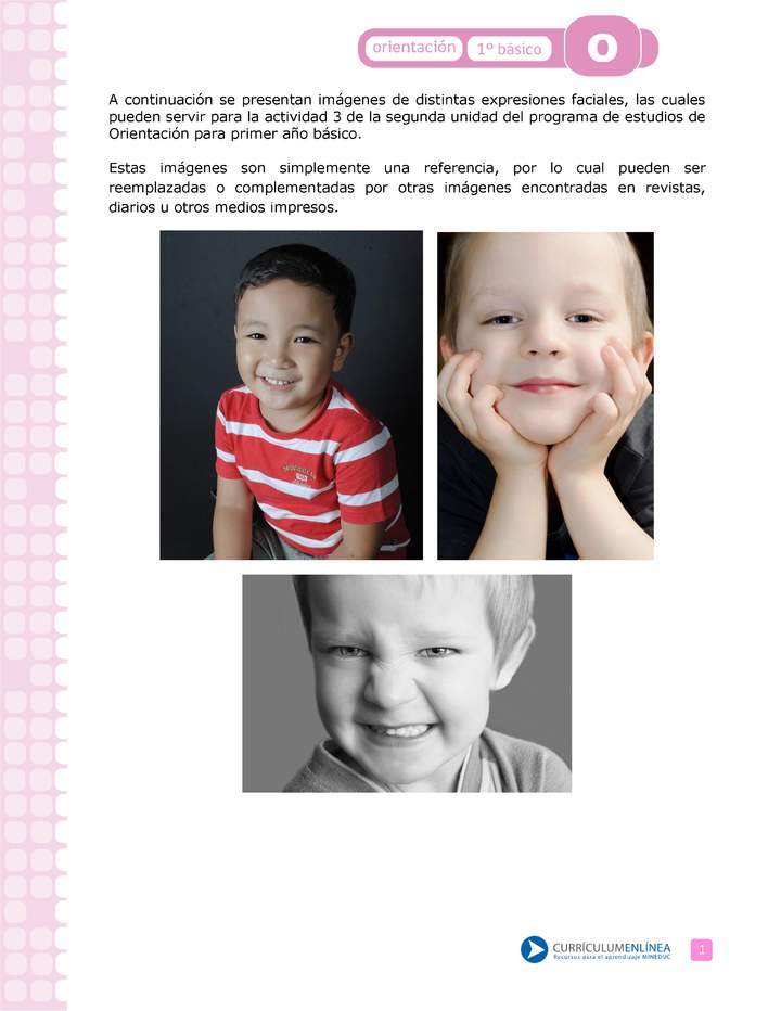 Actividades: Expresiones faciales Orientación 1º y 2º básico OA2 Actividades: Expresiones faciales Orientación 1º y 2º básico OA2