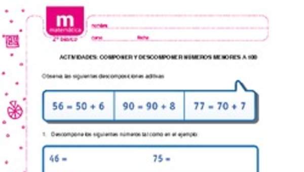 Componer y descomponer números menores a 100 Componer y descomponer números menores a 100