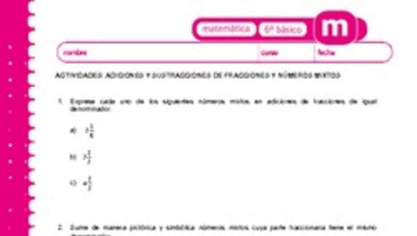 Adiciones y sustracciones de fracciones y números mixtos Adiciones y sustracciones de fracciones y números mixtos