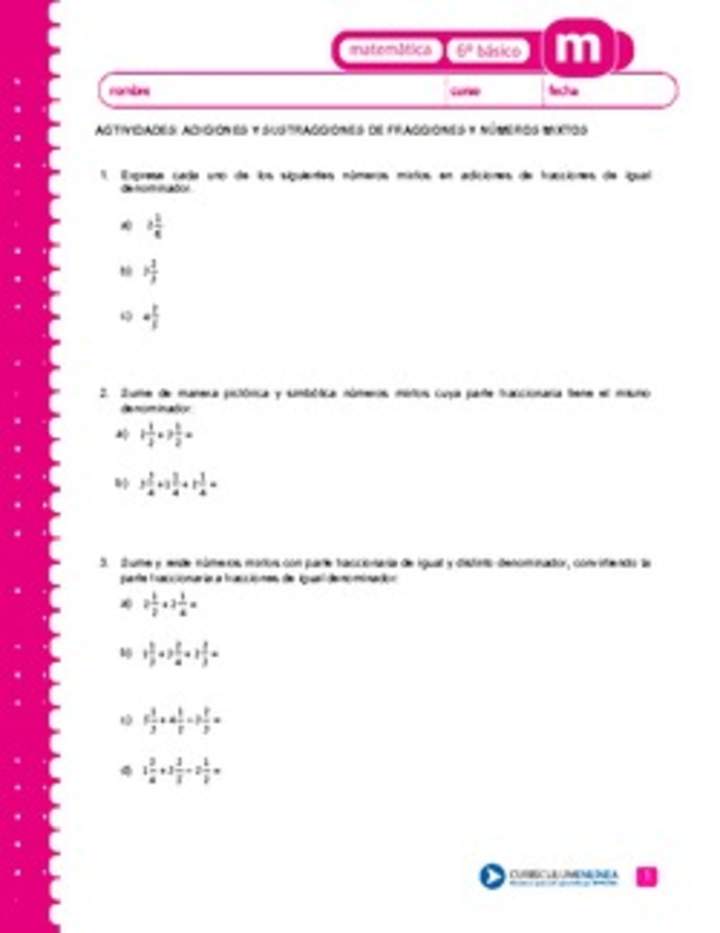 Adiciones y sustracciones de fracciones y números mixtos Adiciones y sustracciones de fracciones y números mixtos