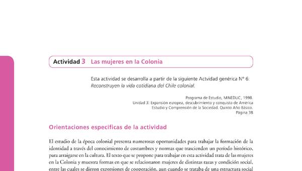 Actividad de Educación Ciudadana: Historia, Geografía y Ciencias Sociales 5º básico - Las mujeres en la Colonia Actividad de Educación Ciudadana: Historia, Geografía y Ciencias Sociales 5º básico - Las mujeres en la Colonia