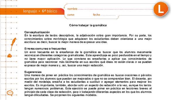 Cómo trabajar la gramática Cómo trabajar la gramática