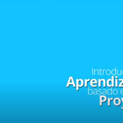 Introducción al Aprendizaje Basado en Proyectos (ABP) Introducción al Aprendizaje Basado en Proyectos (ABP)