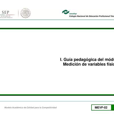 Guía pedagógica del módulo. Medición de variables físicas. Guía pedagógica del módulo. Medición de variables físicas.