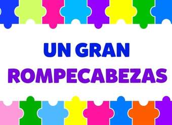 Un gran rompecabezas Un gran rompecabezas