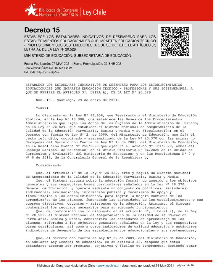 Decreto 15 (Establece Estándares Indicativos de Desempeño para los Establecimientos Educacionales que imparten Educación Técnico Profesional y sus Sostenedores) Decreto 15 (Establece Estándares Indicativos de Desempeño para los Establecimientos Educacionales que imparten Educación Técnico Profesional y sus Sostenedores)