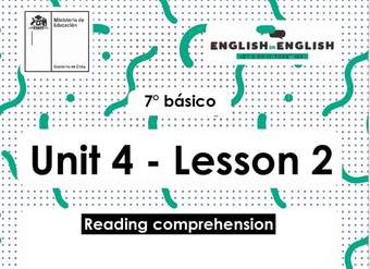 Inglés 7° Básico Unidad 4 - Lesson 2 Inglés 7° Básico Unidad 4 - Lesson 2
