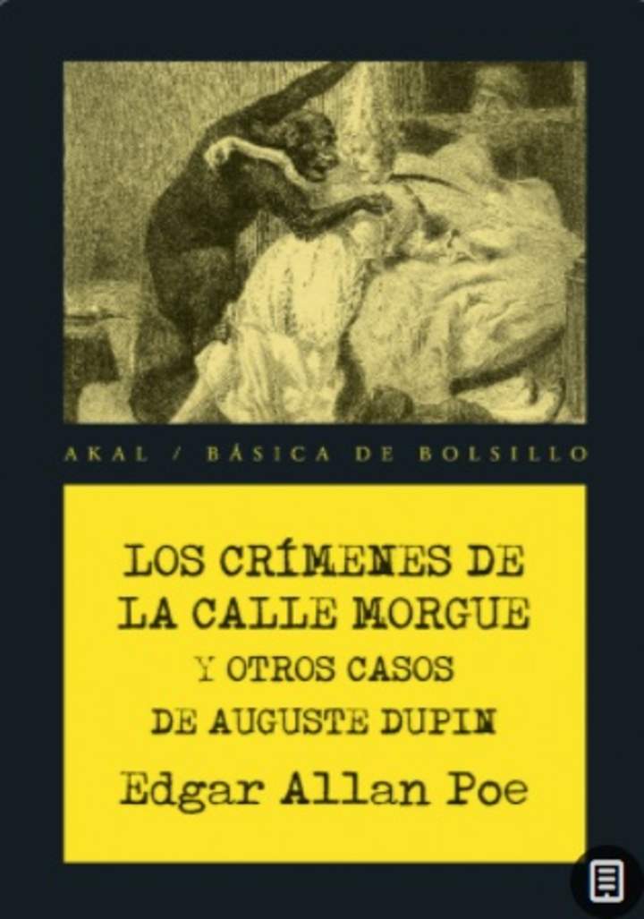 Los crímenes de la calle Morgue y otros casos de Auguste Dupin