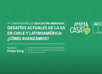 Cuarto conversatorio Educación Ambiental | Felipe Kong Cuarto conversatorio Educación Ambiental | Felipe Kong