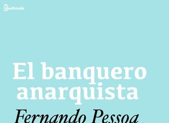 EL banquero anarquista