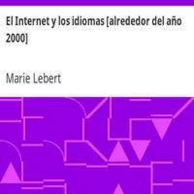El internet y los idiomas: (alrededor del año 2000)