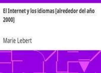 El internet y los idiomas: (alrededor del año 2000)
