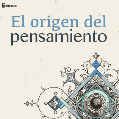 El origen del pensamiento