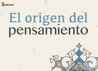 El origen del pensamiento