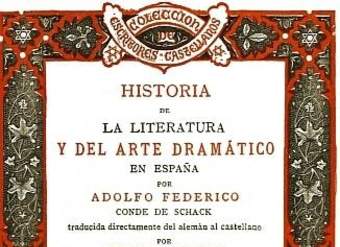 Historia de la Literatura y del Arte Dramático en España. Tomo I