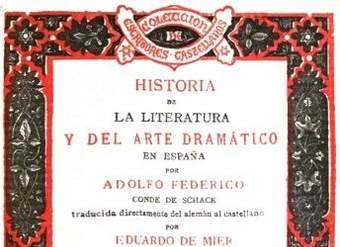 Historia de la Literatura y del Arte Dramático en España. Tomo III