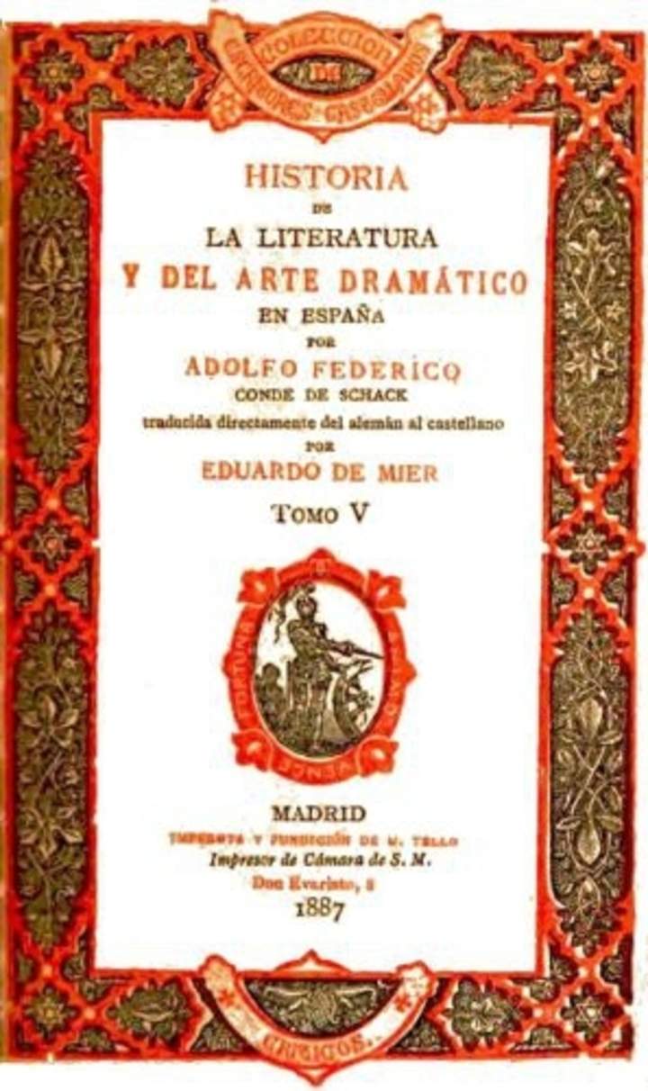 Historia de la Literatura y del Arte Dramático en España. Tomo V