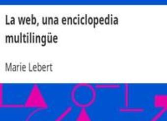 La web, una enciclopedia multilingüe