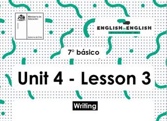Inglés 7° Básico Unidad 4 - Lesson 3 Inglés 7° Básico Unidad 4 - Lesson 3