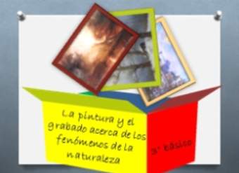 La pintura y el grabado acerca de los fenómenos de la naturaleza La pintura y el grabado acerca de los fenómenos de la naturaleza