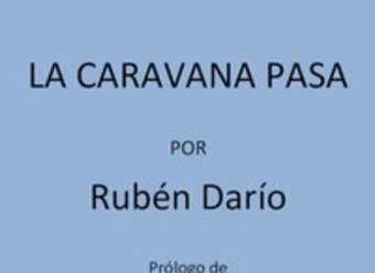 La Caravana Pasa. Obras Completas Vol. I