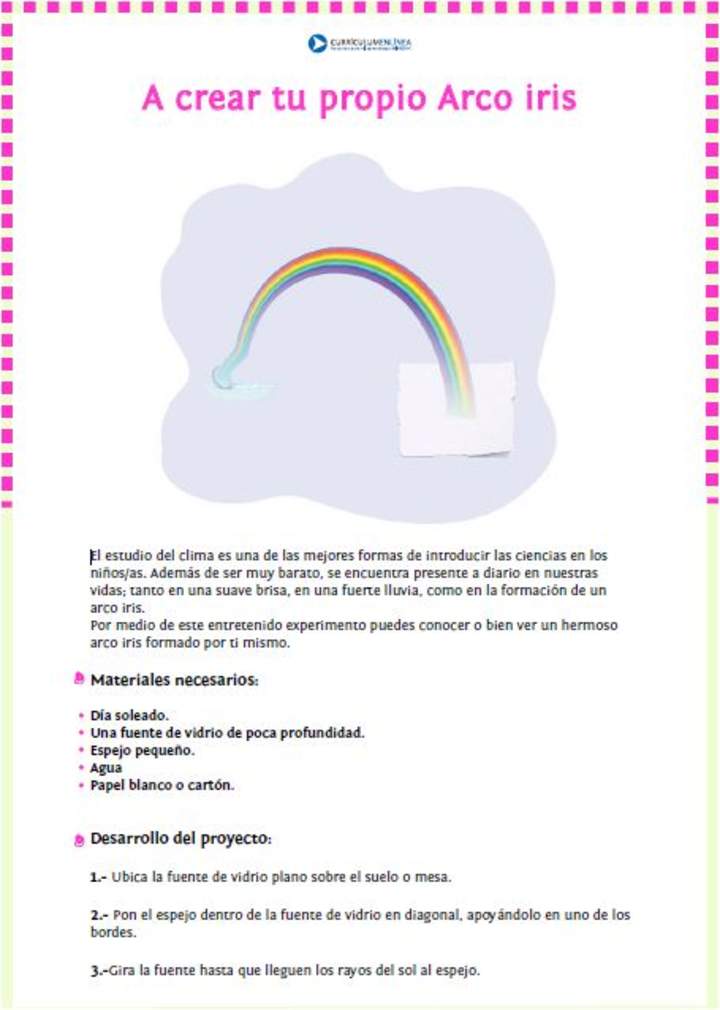 A crear tu propio arcoíris A crear tu propio arcoíris