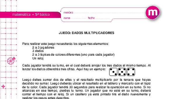 Juego: dados multiplicadores Juego: dados multiplicadores