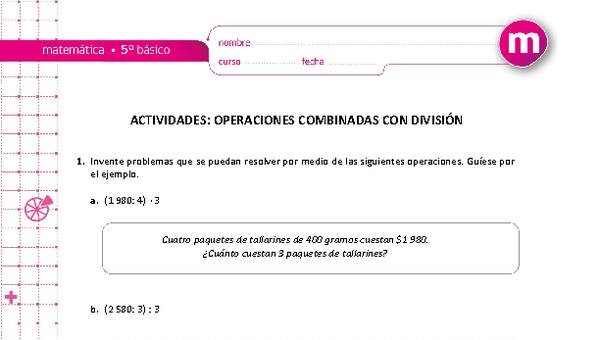 Operaciones combinadas con división Operaciones combinadas con división