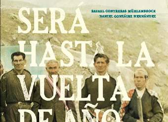 Será hasta la vuelta de año : bailes chinos, festividades y religiosidad popular del Norte Chico
