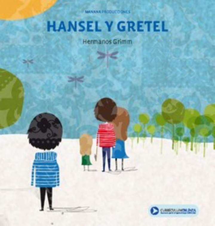 Hansel y Gretel Hansel y Gretel