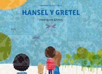 Hansel y Gretel Hansel y Gretel